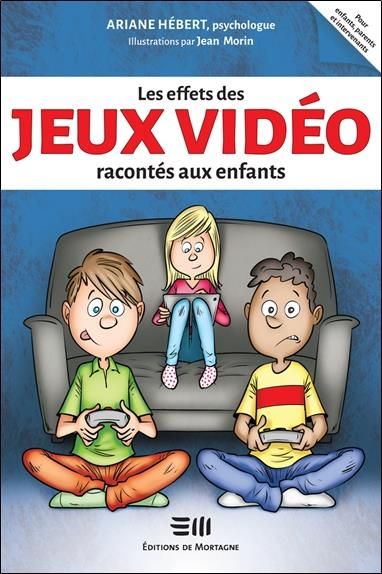 Emprunter Les effets des jeux vidéo racontés aux enfants livre