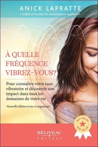 Emprunter A quelle fréquence vibrez-vous ? Pour connaître votre taux vibratoire et son impact dans tous les do livre