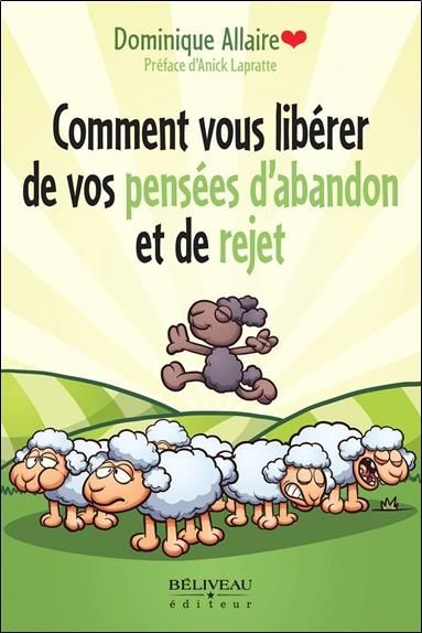 Emprunter Comment vous libérer de vos pensées d'abandon et de rejet livre