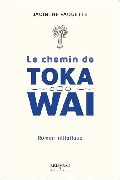 Emprunter Le chemin de Toka Wai livre