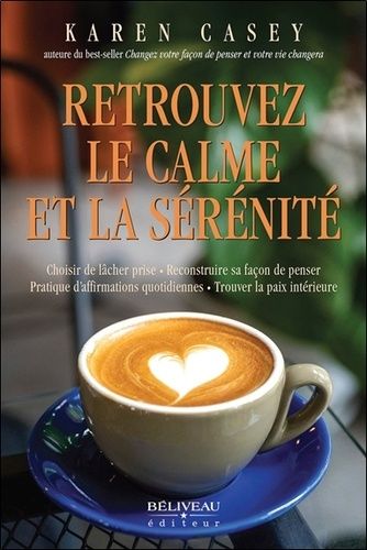 Emprunter Retrouvez le calme et la sérénité livre