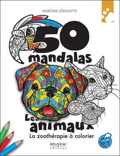 Emprunter 50 mandalas Les animaux. La zoothérapie à colorier livre