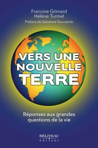 Emprunter Vers une Nouvelle Terre. Réponses aux grandes questions de la vie livre