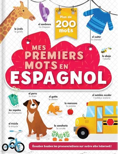 Emprunter Mes premiers mots en espagnol. Plus de 200 mots livre