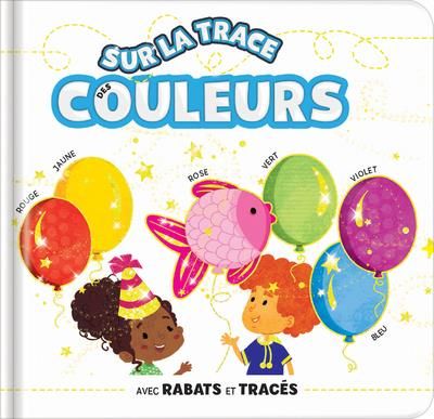 Emprunter Sur la trace des couleurs. Avec rabats et tracés livre