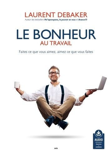 Emprunter Le bonheur au travail livre