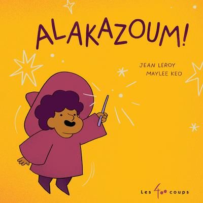 Emprunter Alakazoum ! livre