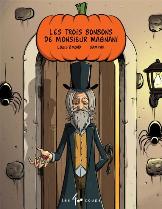 Emprunter Les trois bonbons de monsieur Magnani livre