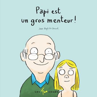 Emprunter Papi est un gros menteur livre