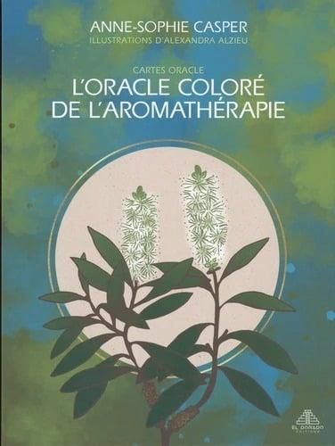 Emprunter L'oracle coloré de l’aromathérapie. Avec 44 cartes livre