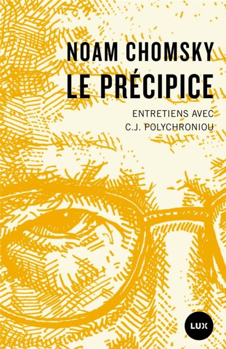 Emprunter Le précipice. Entretiens avec C.J. Polychroniou livre