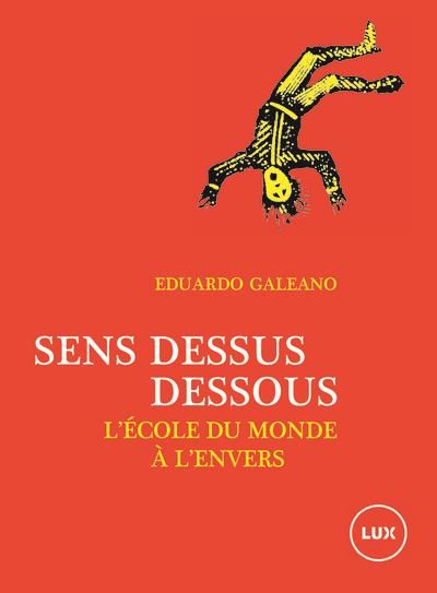 Emprunter Sens dessus dessous. L'école du monde à l'envers livre