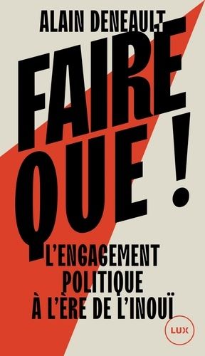 Emprunter Faire que ! L'engagement politique à l'ère de l'inouï livre