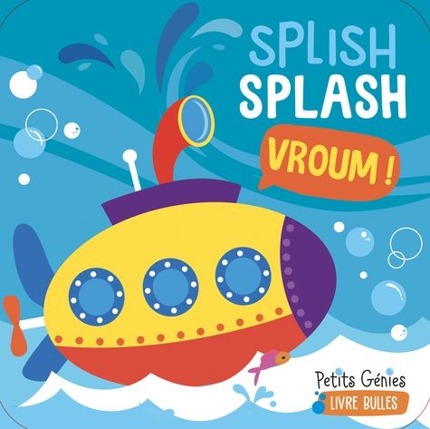 Emprunter Splish Splash Vroum! livre