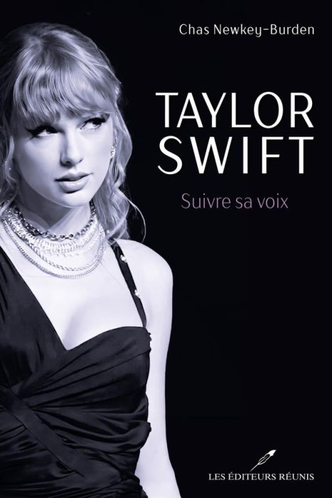 Emprunter Taylor Swift. Suivre sa voix livre