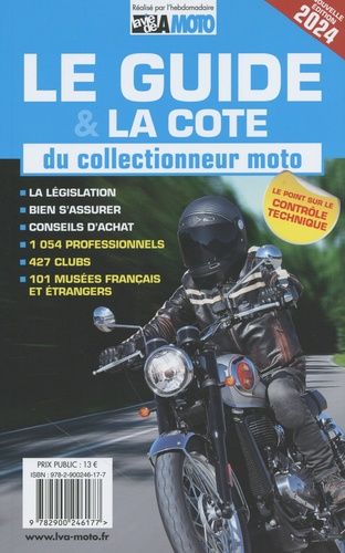 Emprunter Le guide & la cote du collectionneur moto. Edition 2024 livre