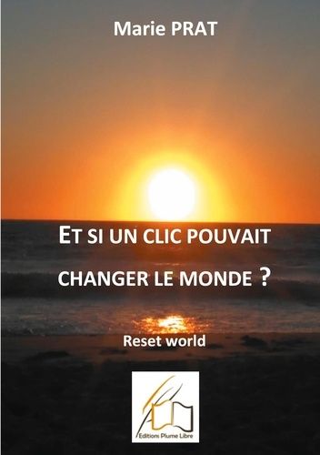 Emprunter Et si un clic pouvait changer le monde?. Reset World livre