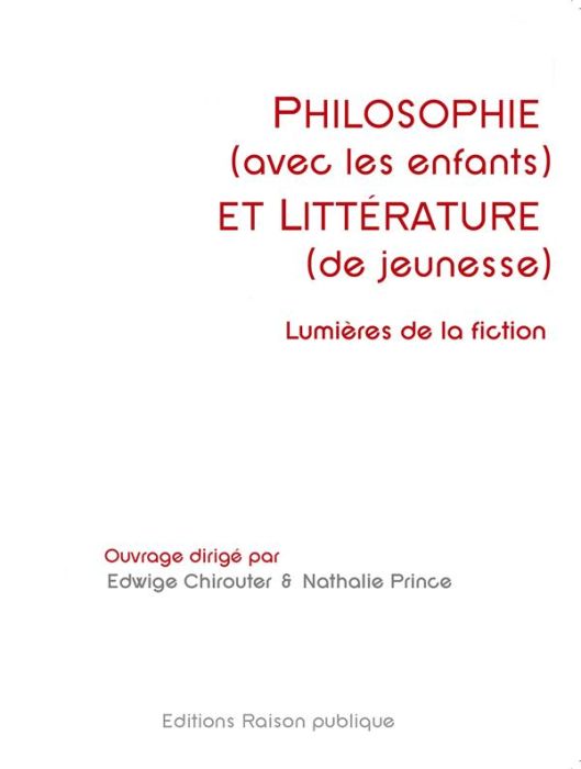 Emprunter Philosophie (avec les enfants) et littérature (de jeunesse) livre