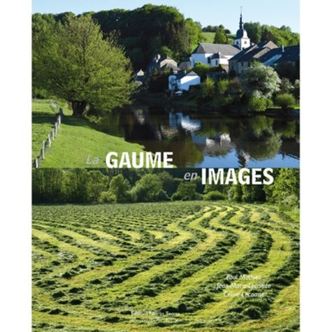 Emprunter La Gaume en images livre