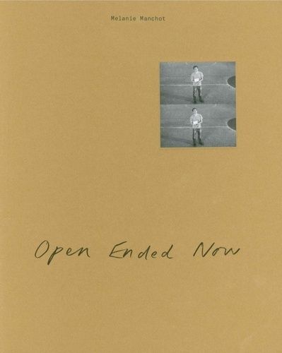 Emprunter Open Ended Now. Melanie Manchot, Edition français-anglais-allemand livre