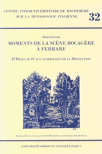 Emprunter Moments de la scène bocagère à Ferrare. D'Hercule II aux lendemains de la Dévolution livre