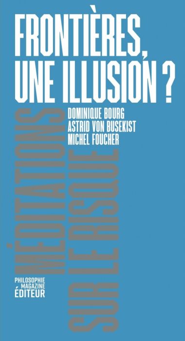 Emprunter Frontières, une illusion ? Méditations sur le risque livre