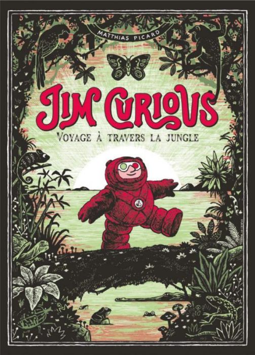 Emprunter Jim Curious. Voyage à travers la jungle livre