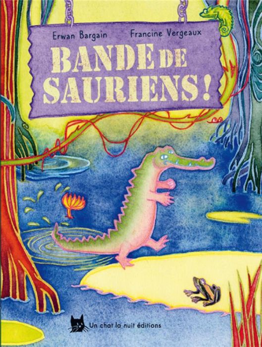 Emprunter Bande de Sauriens ! livre