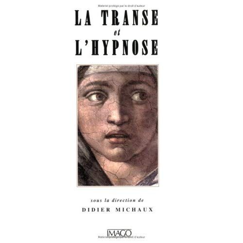 Emprunter La transe et l'hypnose livre