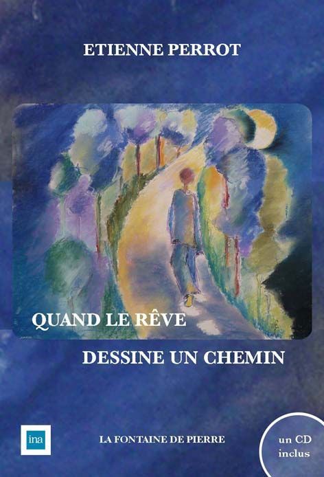 Emprunter QUAND LE REVE DESSINE UN CHEMIN (LIVRE + CD) livre