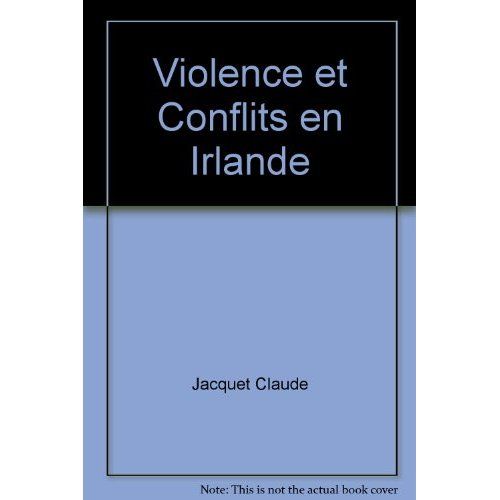 Emprunter Violence et conflits en Irlande livre