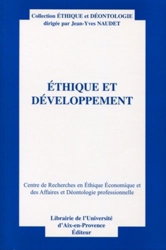 Emprunter Ethique et développement.. Actes du treizième colloque d'éthique économique, Aix-en-Provence livre