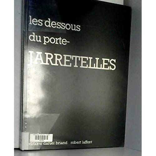 Emprunter Les dessous du porte jarretelles livre