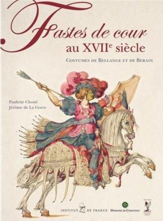 Emprunter Fastes de cour au XVIIe siècle. Costumes de Bellange et de Berain livre