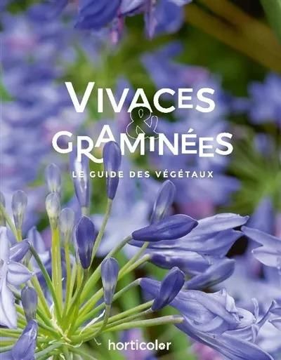 Emprunter Vivaces & graminées. Le guide des végétaux livre