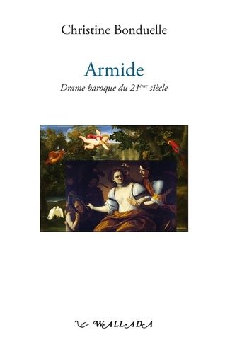 Emprunter Armide. Drame baroque du 21e siecle livre