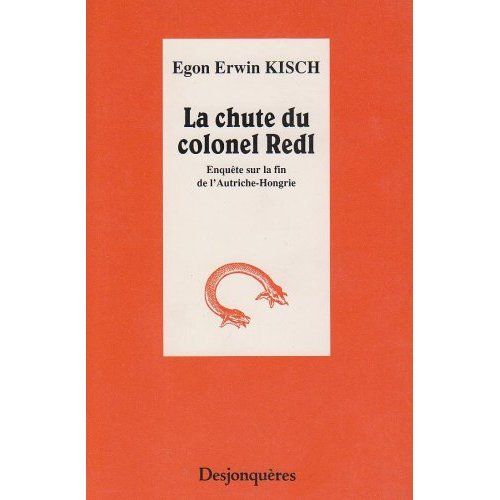 Emprunter La chute du colonel Redl. Enquête sur la fin de l'Autriche-Hongrie livre