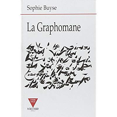 Emprunter La graphomane. 0000 livre