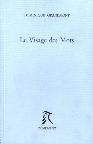 Emprunter Le visage des mots livre