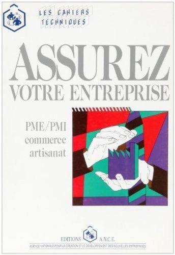 Emprunter Les assurances du créateur et du chef de PMI / PME, du commercant et de l'artisan livre