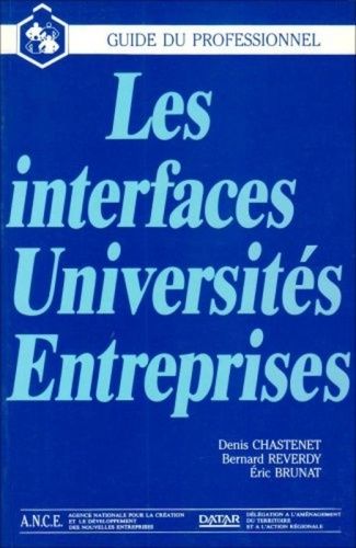 Emprunter Les Interfaces universités-entreprises. Enjeux et guide pratique livre