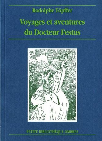 Emprunter Voyages et aventures du docteur Festus livre