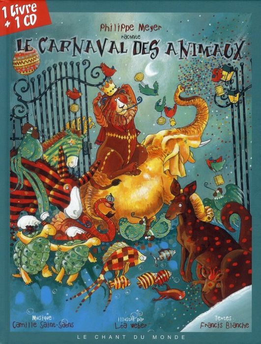 Emprunter Le Carnaval des animaux. Avec 1 CD audio livre