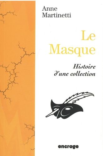 Emprunter Le Masque. Histoire d'une collection livre