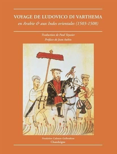 Emprunter Le voyage de Ludovico di Varthema en Arabie et aux Indes orientales (1503-1508) livre