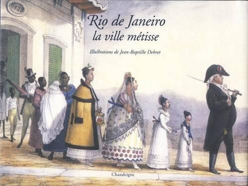 Emprunter Rio de Janeiro, la ville métisse livre