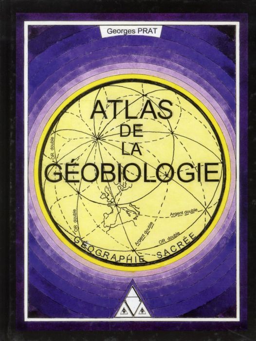 Emprunter Atlas de la géobiologie. Géographie sacrée livre