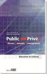 Emprunter Public ou privé ? Elèves, parents, enseignants livre