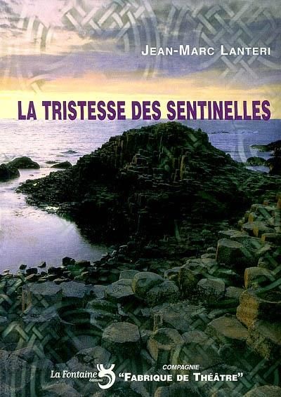 Emprunter La tristesse des sentinelles livre