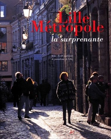 Emprunter Lille métropole. La surprenante livre